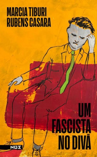 Um Fascista No Divã, De Tiburi, Marcia. Editora Nos Editora, Capa Mole Em Português