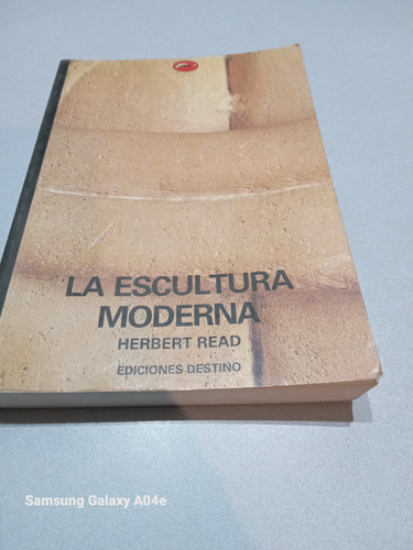 Libro La Escultura Moderna 