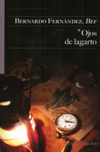 Ojos De Lagarto - Bernardo Fernandez Bef