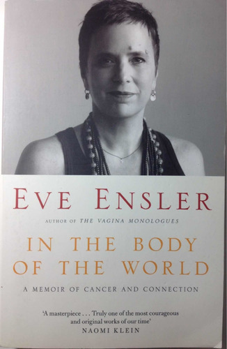 In The Body Of The World Eve Ensler. (ingles) Usado De Selec
