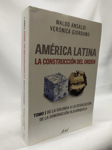 America Latina La Construccion Del Orden