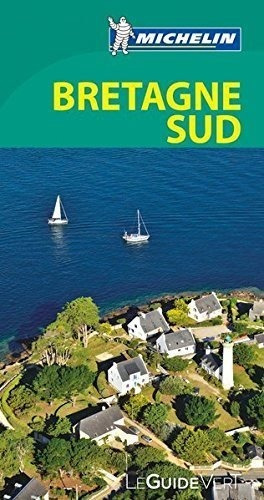 Bretagne Sud (le Guide Vert ) - Michelin