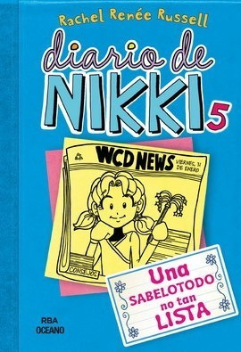 * Diario De Nikki 5 * Una Sabelotodo No Tan Lista