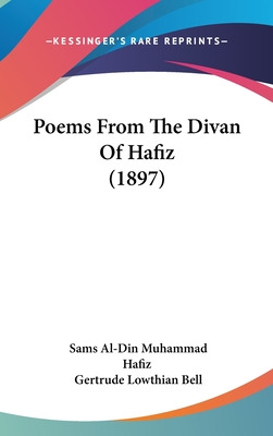 Libro Poems From The Divan Of Hafiz (1897) - Hafiz, Sams ...