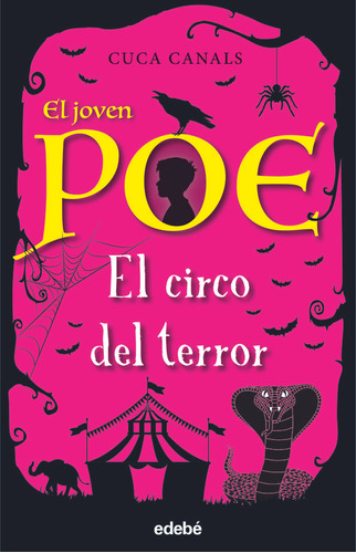 Libro El Joven Poe 8: El Circo Del Terror - Canals, Cuca