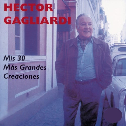 Cd Hector Gagliardi Mis 30 Mas Grandes Creaciones 