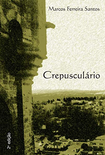 Libro Crepusculário De Marcos Ferreira Santos Zouk