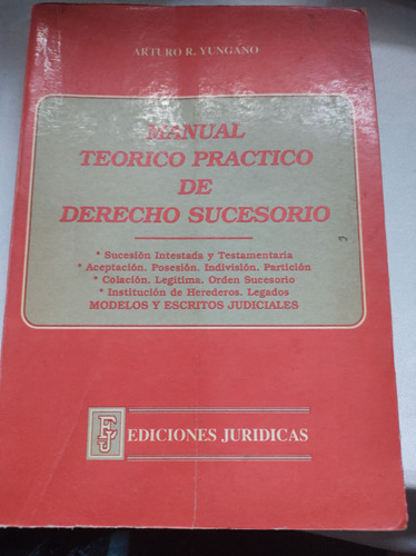 Manual Teórico Práctico De Derecho Sucesorio. Yungano C.439