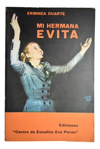 Mi Hermana Evita Erminda Duarte                         C235