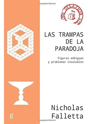 Trampas De La Paradoja, Las - Nicholas Falletta, De Nicholas Falletta. Editorial Gedisa En Español
