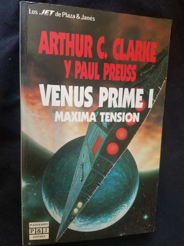Venus Prime I Maxima Tension Arthur C. Clarke Y Paul Preuss