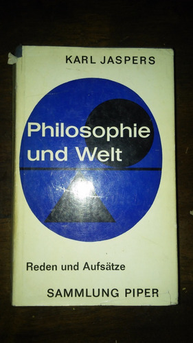 Philosophie Und Welt / Karl Jaspers