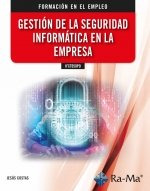 Ifct050po Gestion De La Seguridad Informatica En La Empresa