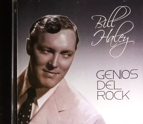 Bill Haley - Genios Del Rock - Cd