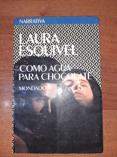 Libro De Laura Esquivel- Como Agua Para Chocolate 