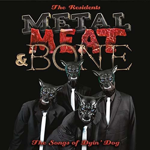 Lp Metal Meat And Bone The Songs Of Dyin Dog - Residents