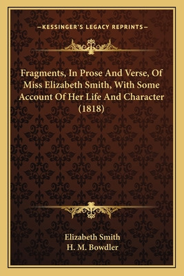 Libro Fragments, In Prose And Verse, Of Miss Elizabeth Sm...