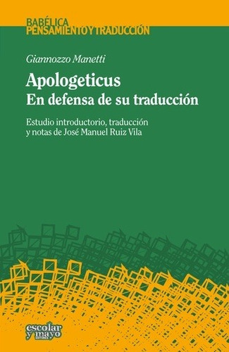 Apologeticus, De Giannozzo Manetti. Editorial Escolar Y Mayo (pr), Tapa Blanda En Español