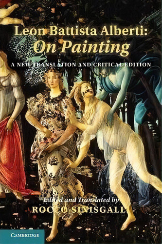 Leon Battista Alberti: On Painting, De Leon Battista Alberti. Editorial Cambridge University Press, Tapa Blanda En Inglés