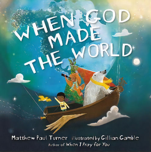 When God Made The World, De Matthew Paul Turner. Editorial Random House Usa Inc, Tapa Dura En Inglés