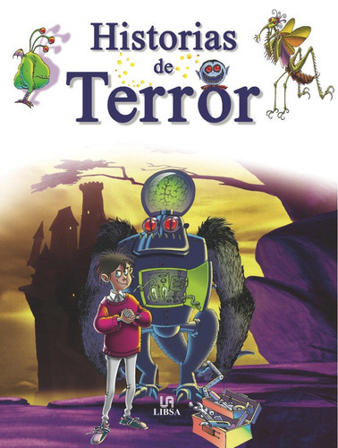 Historias De Terror, De Melgar, Luis Tomás. Editorial Libsa, Tapa Dura En Español