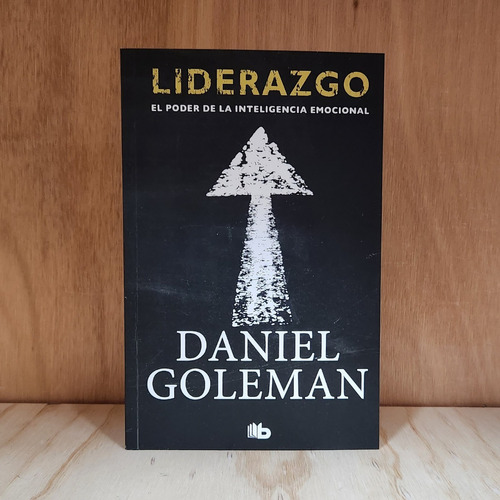 Liderazgo / Daniel Goleman