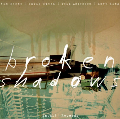 Cd:broken Shadows