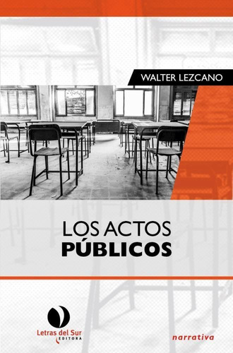 Actos Publicos, Los - Walter Lezcano