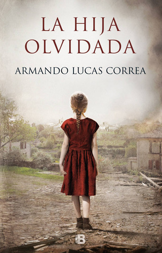 La Hija Olvidada - Lucas Correa, Armando -(t.dura) - *