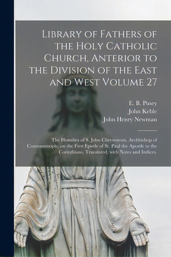 Library Of Fathers Of The Holy Catholic Church, Anterior To The Division Of The East And West Vol..., De Pusey, E. B. (edward Bouverie) 1800-. Editorial Legare Street Pr, Tapa Blanda En Inglés