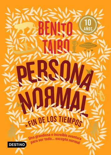 Naranja - Persona Normal - 10 Años - Benito Taibo - Nuevo