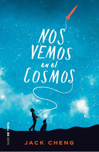 Libro Nos Vemos En El Cosmos /see You In The Cosmos (spa Lnj