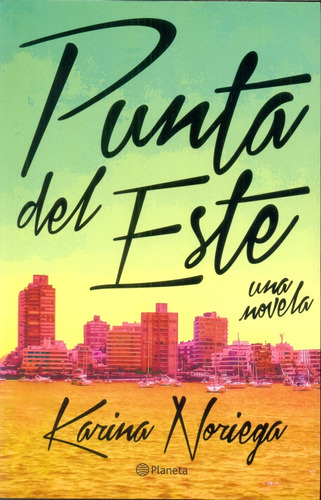 Punta Del Este - Karina Noriega