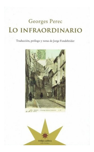 Lo Infraordinario - Georges Perec