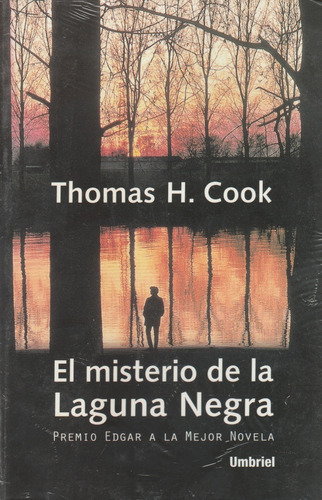 Libro Fisico El Misterio De La Laguna Negra Thomas H Cook´