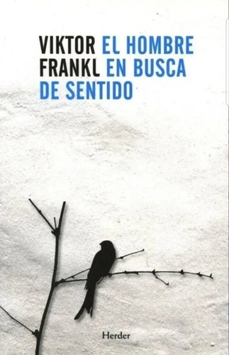 Imagen 1 de 3 de El Hombre En Busca De Sentido - Viktor Frankl - Herder