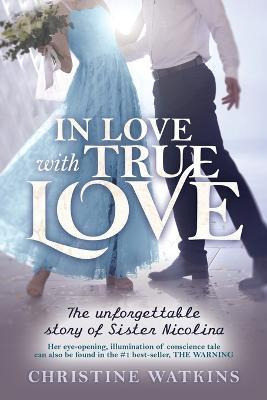 Libro In Love With True Love : The Unforgettable Story Of...