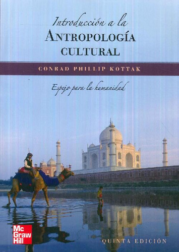 Libro Introduccion A La Antropologia Cultural De Conrad Phil