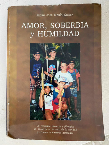 Amor, Soberbia Y Humildad. Pedro José Maria Chiesa. Belgrano