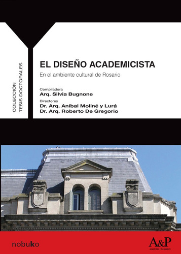 El Diseño Academicista