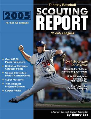Libro 2005 Fantasy Baseball Scouting Report: For 5x5 Nl O...