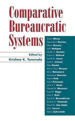 Comparative Bureaucratic Systems, De Krishna K. Tummala., Vol. 1. Editorial Lexington Books, Tapa Blanda En Inglés