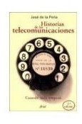 Libro Historias De Las Telecomunicaciones Cuando Todo Empezo