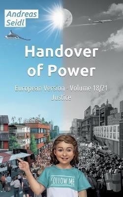 Libro Handover Of Power - Justice : Volume 18/21 European...