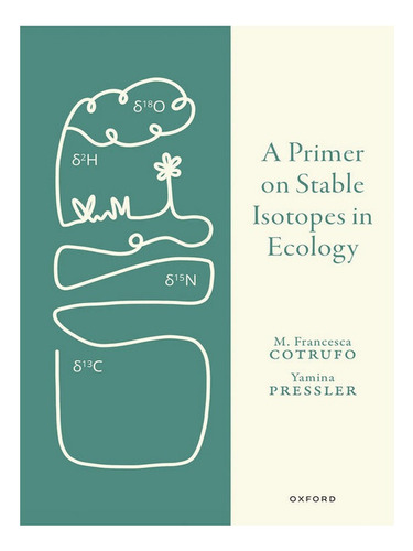 A Primer On Stable Isotopes In Ecology - Francesca Cot. Eb03