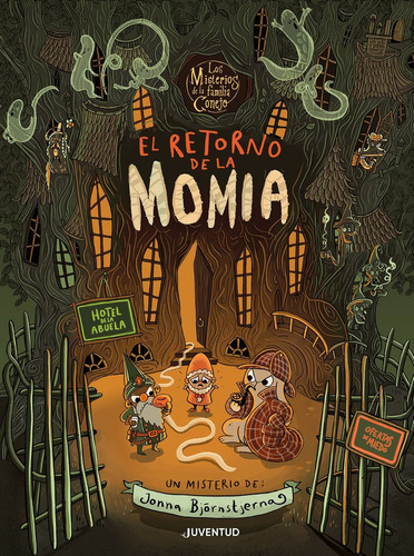 El Retorno De La Momia, De Bjornstjerna, Jonna. 1, Vol. 1. Editorial Juventud Editorial, Tapa Dura, Edición 1 En Castellano, 2025