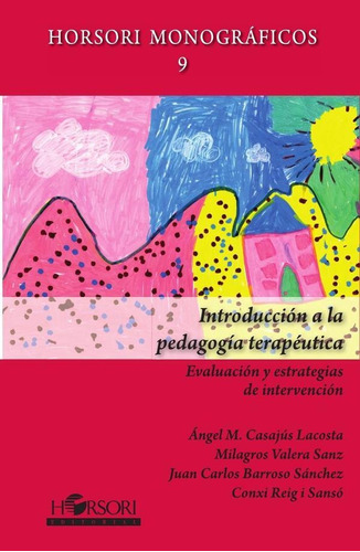 Introducción A La Pedagogía Terapéutica - Ángel Casajús L...