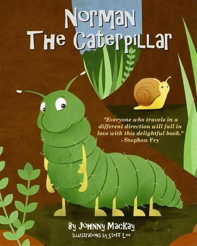 Norman The Caterpillar, De Johnny Mackay. Editorial Blurb, Tapa Blanda En Inglés