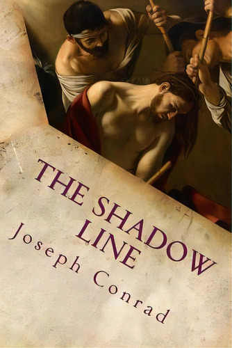 The Shadow Line, De Joseph Rad. Editorial Createspace, Tapa Blanda En Inglés