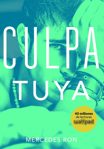 Culpa Tuya (culpables 2) (libro Nuevo Sellado )